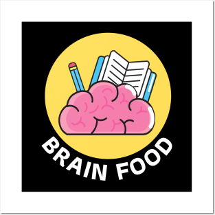 Brain Food | Brain Pun Posters and Art